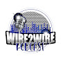 Wire 2 Wire Podcast Network