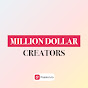 Million Dollar Creators