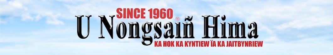 U Nongsaiñ Hima Banner