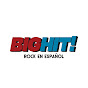BIGHIT! - Rock en Español