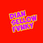 Dian Sellow Fvnky