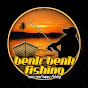 benk benk Fishing