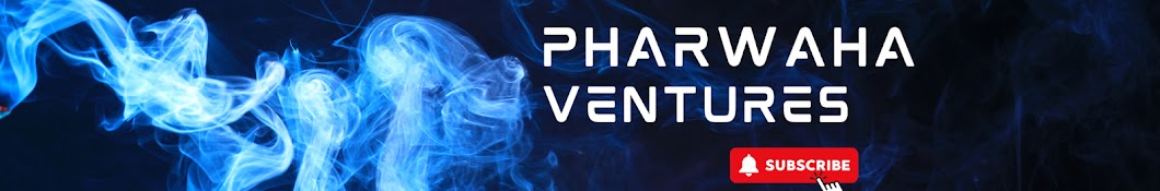 Pharwaha Ventures