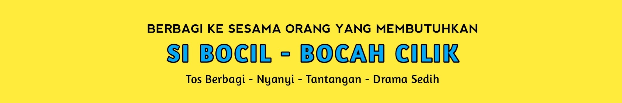 Si Bocil - Bocah Cilik