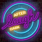 Laugh After Dark Comedy