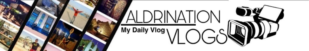 ALDRINATION VLOGS (Aldrin Dellamas)