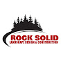 ROCK SOLID LANDSCAPE AND DESIGN INC