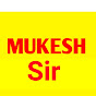 MUKESH Sir 