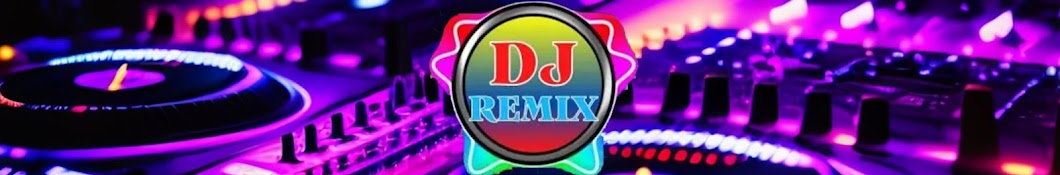 DJ REMIX  MUSIC