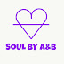 SOUL BY A&B 