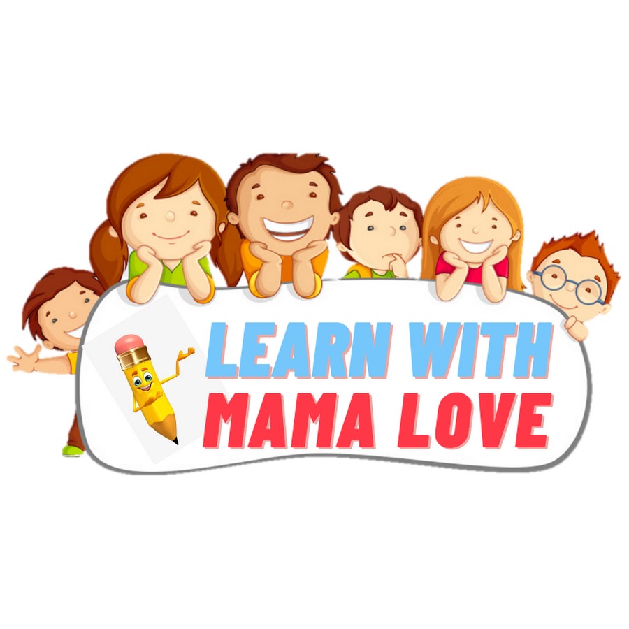 Learn With Mama Love