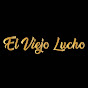 EL VIEJO LUCHO ECUADOR