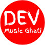 Dev Music Ghati