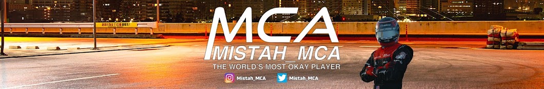Mistah_MCA Banner