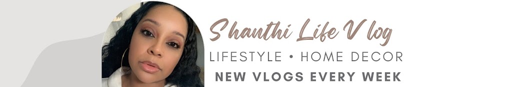 Shanthi Life Vlog Banner