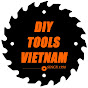 DIY TOOLS VIETNAM