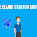 The Elijah Stanton Show