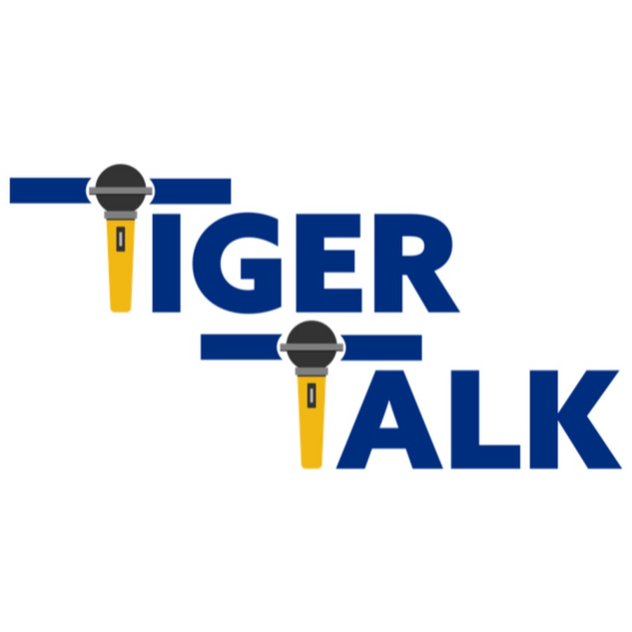 Tiger Talk