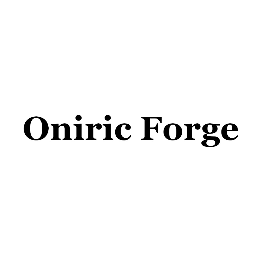 Oniric Forge - YouTube