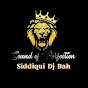 siddiqui dj bah