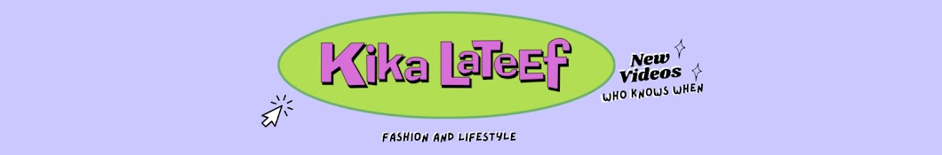 kika lateef Banner